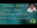 De repente 40 com Osires Mourão