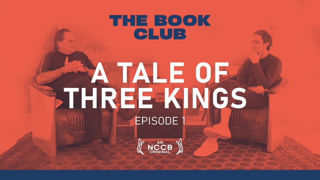 The Book Club — Tale of Three Kings (Episode 1) | NCCB