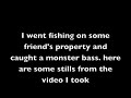 monster bass I caught while on vacation in Missouri