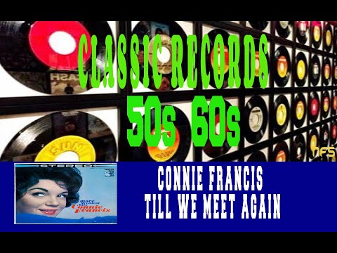 Connie Francis – Till We Meet Again