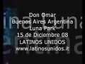 Don Omar Luna Park Argentina 15/12/08 Latinos Unidos p2
