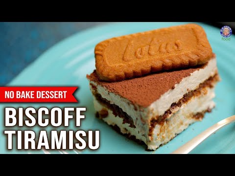 Biscoff Tiramisu Recipe | No Eggs | No Bake Dessert | How To Make Tiramisu at Home | Lotus Biscoff