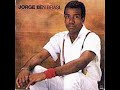 jorge ben jor   oba la vem ela