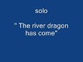 The River Dragon Has Come - cover solówki