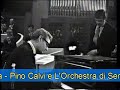 pino calvi, sergio endrigo e l'orchestra di senza rete in un medley della colonna sonora del film west side story. maria tonight america
