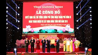 Công bố quyết định của Thủ tướng Chính phủ công nhận TP Uông Bí hoàn thành nhiệm vụ xây dựng nông thôn mới