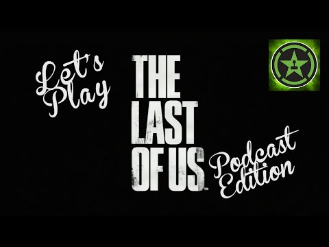 Let's Play - Last of Us Multiplayer Podcast Crew