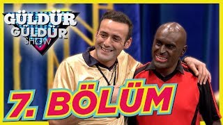 güldür güldür show 7. bölüm tek parça full hd güldür güldür show 7. bölüm tek parça full hd