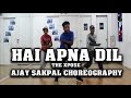 Hai Apna Dil l The Xpose l Himesh Reshammiya, Yo Yo Honey Singh | Choreography by Ajay sakpal video download