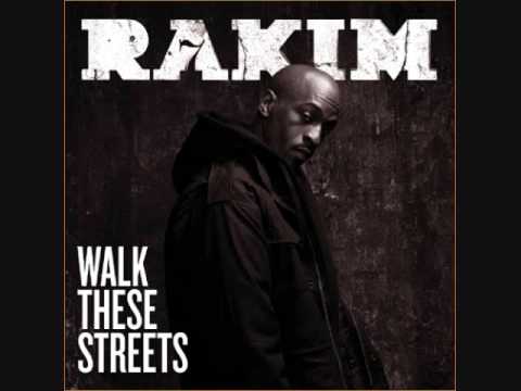Rakim - Walk These Streets