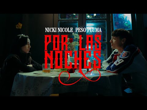 Peso Pluma, Nicki Nicole “Por las noches remix”