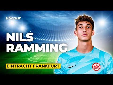 How Good Is Nils Ramming at Eintracht Frankfurt?
