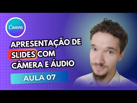 Como Fazer Apresentação de Slides no Canva 2026 ( Câmera de Áudio )