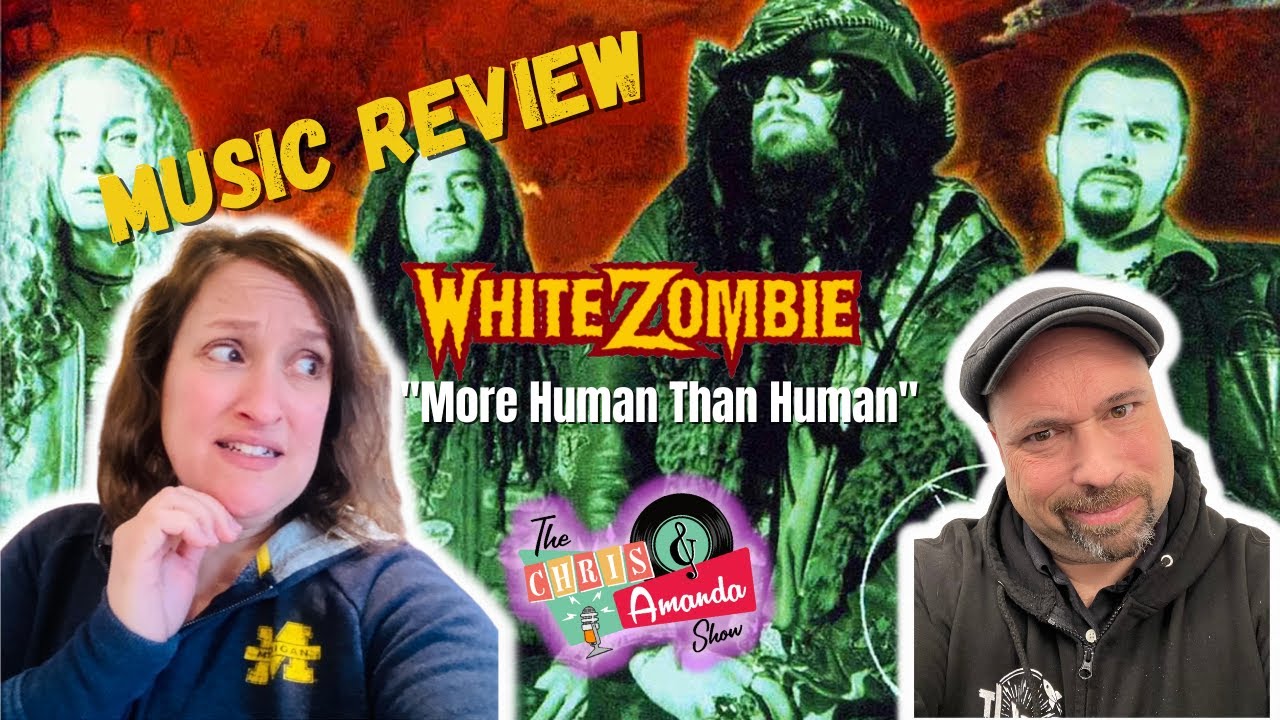 Music Review: "More Human than Human" by White Zombie