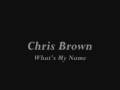 What's My Name-Chris Brown