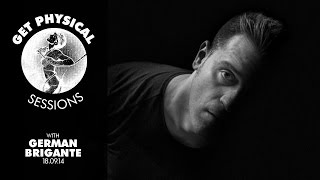 German Brigante - Live @ Get Physical Sessions Episode 42 2014