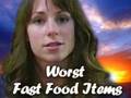 Worst Fast Food Items, Nutrition by Natalie