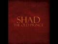 Shad - Now A Daze