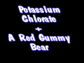 Potassium Chlorate + Gummy Bear = Violent Reaction [video]