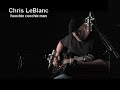 chris leblanc - hoochie coochie man