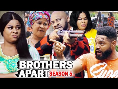 BROTHERS APART SEASON 5 - Yul Edochie New Movie 2020 Latest Nigerian Nollywood Movie Full H