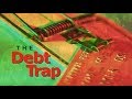 The Debt Trap