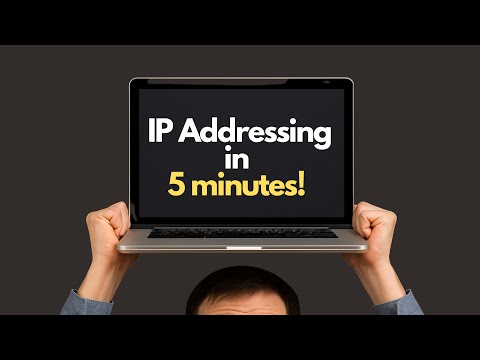 IP Addressing in 5 minutes