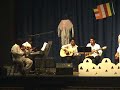 Wesak Bathi Gee Wheaton Temple 2008/Song 12 Siri Buddha Gaya