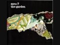 Zero 7 – The Pageant of the Bizarre