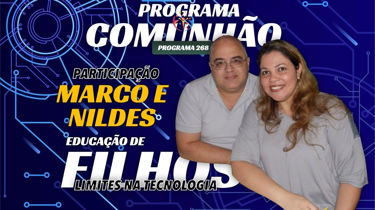 Programa Comunhão 268