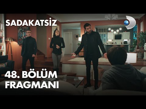 Sadakatsiz 48. Bölüm Fragmanı                                                                                                                                                                                                                             