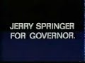 Jerry Springer for Governor: a 1980 Campaign Ad