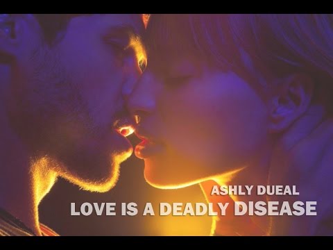 Ashly Dueal - Love is a deadly disease - ALL BOOKS