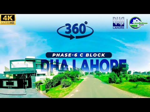 DHA Lahore Phase 6 C Block 360 Street View | Explore the Tranquility