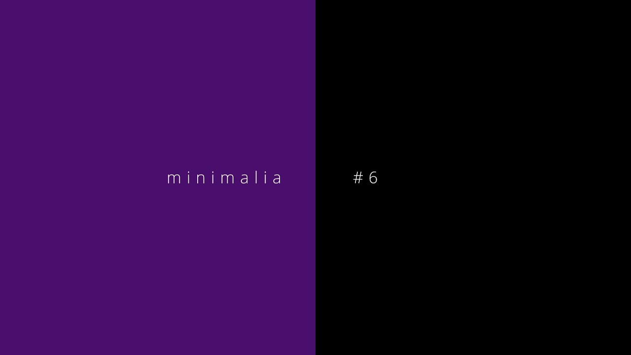 minimalia #6