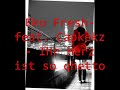 Eko Fresh feat. Capkekz - Ihr Herz ist so Ghetto