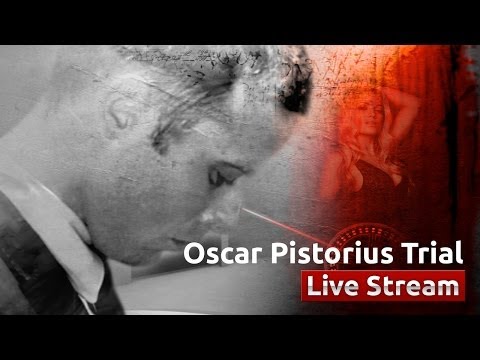 LIVE: Oscar Pistorius Trial Coverage