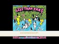 Less Than Jake - Gainesville Rock City (W/LYRICS)*