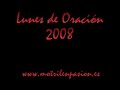 lunes de oración / salida
