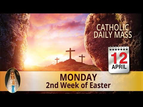 Catholic Mass Online 12th April 2021 Monday Daily Mass