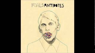 foalsのおすすめ曲ベスト10