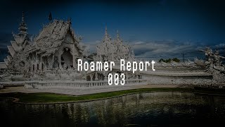 Roamer Report 003
