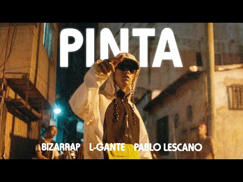 L-Gante, Bizarrap Ft. Pablo Lescano “Pinta”