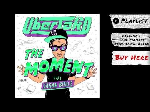 Uberjak'd - "The Moment feat. Sarah Bodle" (Audio) | Dim Mak Records