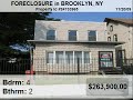 Brooklyn Foreclosures for Sale