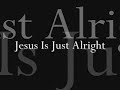 Doobie Brothers - Jesus Is Just Alright
