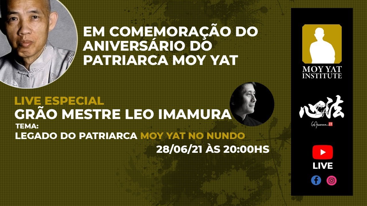 Live Especial Moy Yat Institute -  Grão Mestre Leo Imamura