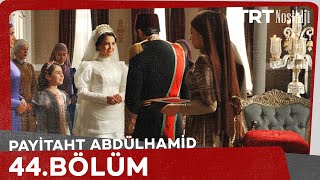 Payitaht Abdulhamid episode 44 with English subtitles Full HD