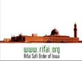 Rifai Dhikr (Zikr) - Rifai Sayyed Ahmad - Kaseeda - www.rifa