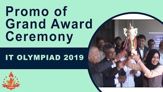 Promo of Grand Award Ceremony | ITOlympiad 2019